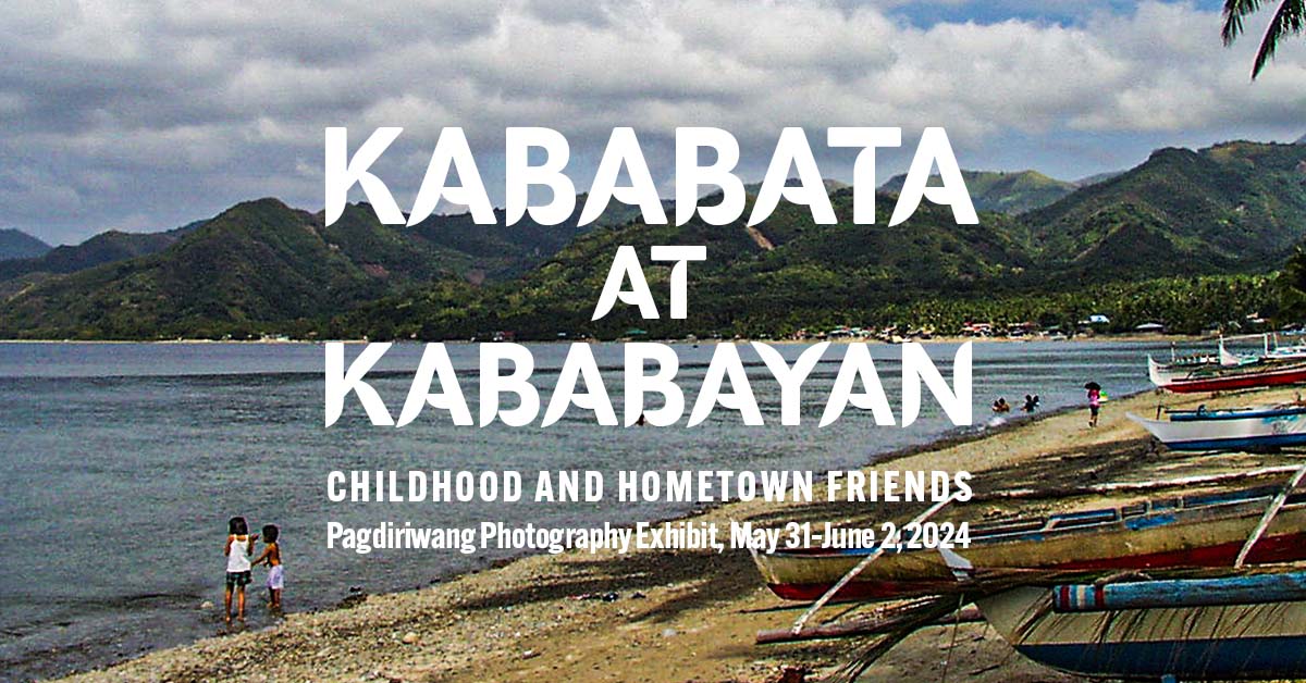 Kababata at Kababayan (Childhood and Hometown Friends) Photo Exhibition banner
